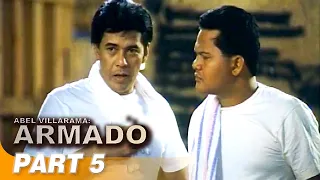 'Abel Villarama: Armado’ FULL MOVIE Part 5 | Ace Vergel