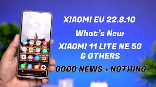 Install Xiaomi Eu 22.8.10 in your Xiaomi Devices | Xiaomi 11 Lite NE 5g Xiaomi Eu Review