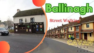 Ballinagh, County Cavan, Ireland. Walking Tour