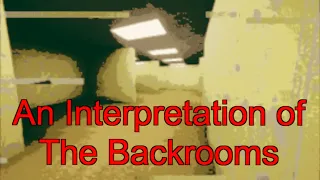 An Interpretation of the Backrooms