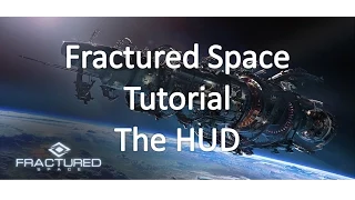 Fractured Space - Tutorial - The HUD and Gameplay