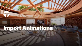 Import Animation | Twinmotion Tutorial