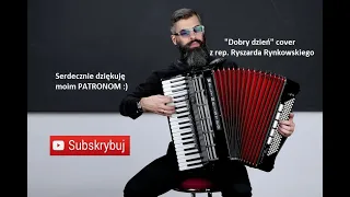 DOBRY DZIEŃ | COVER | AKORDEON | BOSSMusicLomza