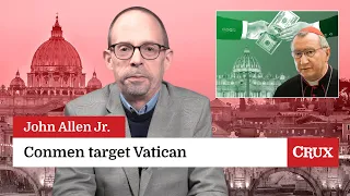 Vatican target of organized crime?: Last Week in the Church with John Allen Jr.