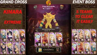 GRAND CROSS || NEW EVENT BOSS KIMARA || 5 TEAMS TO CLEAR IT EASILY ON THE HARDEST DIFFICUTLY!!