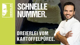 Schnelles Dreierlei vom Kartoffelpüree-Rezept von Steffen Henssler