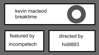 Kevin Macleod - Breaktime [Codel Music]