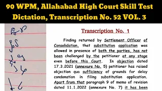 90 WPM, Allahabad High Court Skill Test Dictation,Transcription No  52  Volume  3 By Sir AV Kushwaha