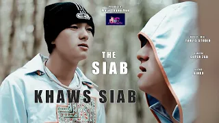 Khaws Siab - The Siab [ New Song 2023 Full Music VDO ]