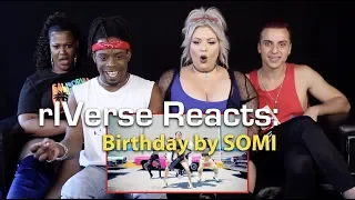 rIVerse Reacts: Birthday by SOMI - M/V Reaction