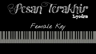 Pesan Terakhir - Lyodra [Karaoke Piano - Female Key]