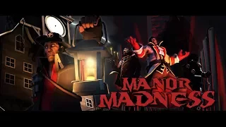 [SFM] - Manor Madness - [TF2 Halloween]