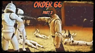 Star Wars Stop Motion Order 66 Part 2