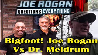 Joe Rogan Talks Bigfoot with Dr. Meldrum