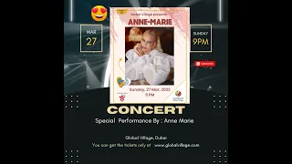 Anne Marie Live in Concert |Global Village -Dubai || Full video