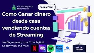 Como ganar Dinero vendiendo Cuentas de Streaming de manera Legal y Segura 🤑