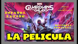 Marvel's Guardians of the Galaxy 🕹 Película en Español Latino 💯 Todas las Cinemáticas 🎮 4K 60FPS 🖱