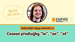 Nejčastější chyby studentů #4: Časové předložky "in, "on", "at" / prepositions of time