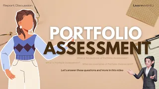 PORTFOLIO ASSESSMENT I Report Discussion I 𝐋𝐞𝐚𝐫𝐧withEJ