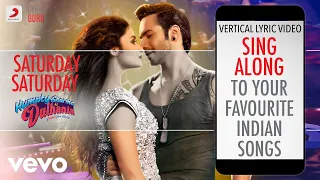 Saturday Saturday - Humpty Sharma Ki Dulhania|Official Bollywood Lyrics|Badshah