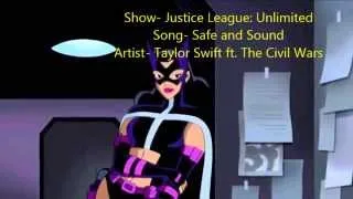 Justice League Unlimited- Safe & Sound