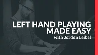 Left Hand Playing Made Easy - Piano Lessons (Pianote)