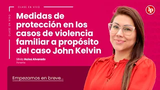 Clase gratuita: Medidas de protección en los casos de violencia familiar