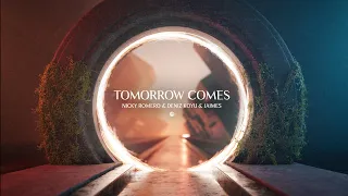 Nicky Romero & Deniz Koyu & Jaimes - Tomorrow Comes (Official Lyric Video)