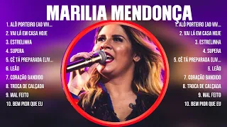 Marilia Mendonça ~ 10 Grandes Exitos, Mejores Éxitos, Mejores Canciones