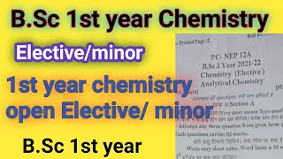 B.sc first year chemistry question paper 2022 | chemistry, major,minor,Elective | chemistry elective