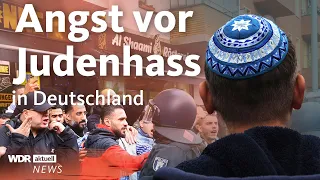 Krieg in Israel und Terror der Hamas sorgt für Judenhass in Deutschland | WDR Aktuelle Stunde