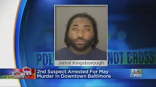 Second Suspect Arrested For May Murder In Downtown Baltimore