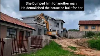 South African man demolishes  multi-million mansion he built girlfriend after she broke up with him.