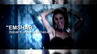 Sasver Ft Babak Rahnama - Emshab ( Tonight )