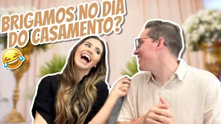 BRIGAMOS NO DIA DO CASAMENTO? 🤡 PARTE 5 | COMO NOS CONHECEMOS