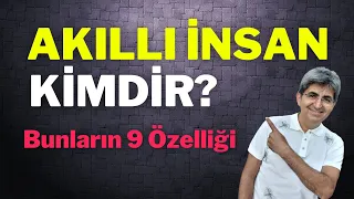 AKILLI İNSAN KİMDİR? Bunların 9 Özelliği  | Canten Kaya Videoları