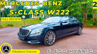 Mercedes-Benz S-Class W222 Review Penuh | S400 HYBRID |