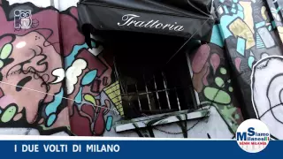 I due volti di Milano