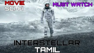 Interstellar movie explain in Tamil Vera level sci-fi movie must watch