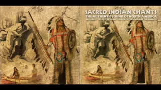 SACRED INDIANS CHANTS *authentic sound OF north america