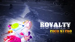 Poco X3 Pro 😘 Royalty BGMI Montage IPhone 13 Pro, 12Pro, 11Pro,  8 Plus, 7,6,5 , XR