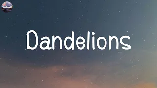 Ruth B. - Dandelions (Lyrics) | Ed Sheeran, Ali Gatie,... (MIX LYRICS)