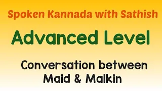 Advanced level - Maid & Malkin conversation