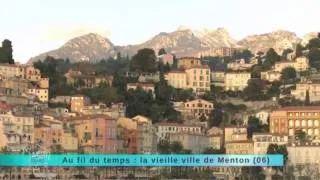 Reportage région : direction la vieille ville de Menton