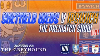 👨🏻 WEDNESDAY ON A SATURDAY? | SHEFFIELD WEDNESDAY VS IPSWICH TOWN MATCH PREVIEW | #ITFC #SWFC
