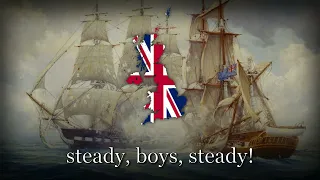 "Heart of Oak" - British Patriotic Song
