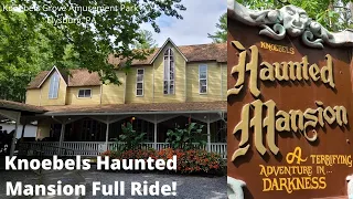 Haunted Mansion Full Ride! Knoebels Grove Amusement Park Elysburg, PA