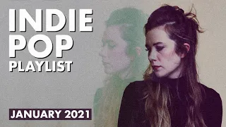 Indie Pop Playlist | January 2021