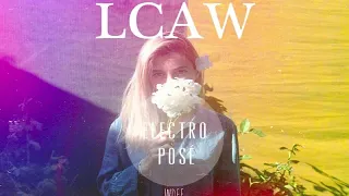 Electro posé Mixtape X LCAW (Deep House Mix)