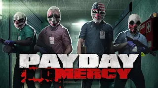 Payday The Heist (Часть 8) - Оригинальный No Mercy
